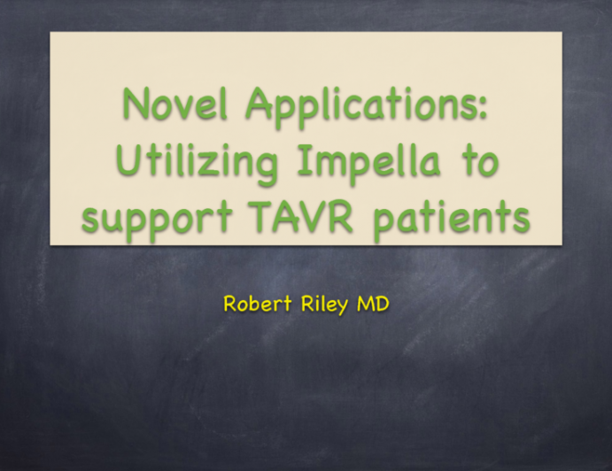 Novel Applications: Utilizing Impella to Support TAVR Patients