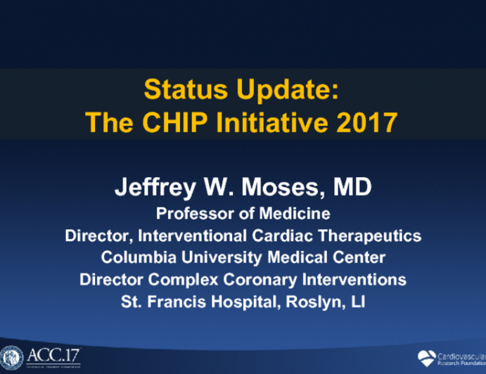 Status Update: The CHIP Initiative 2017