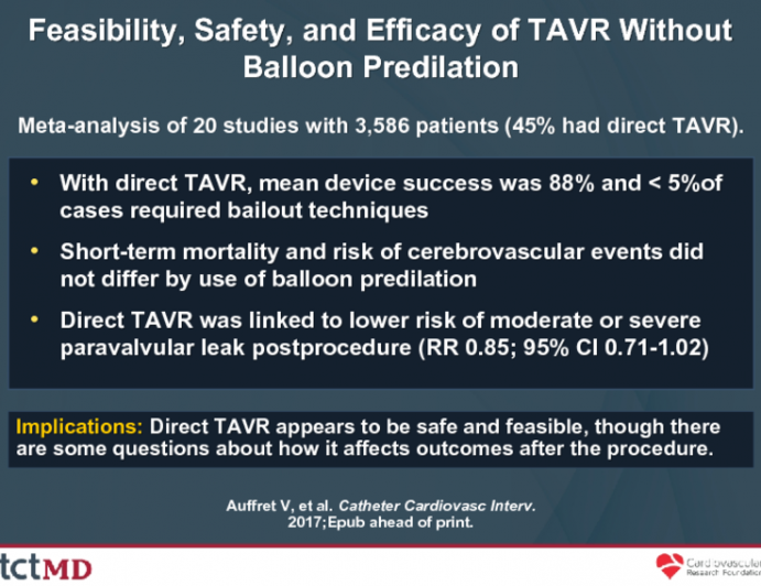 Feasibility, Safety, and Efficacy of TAVR Without Balloon Predilation