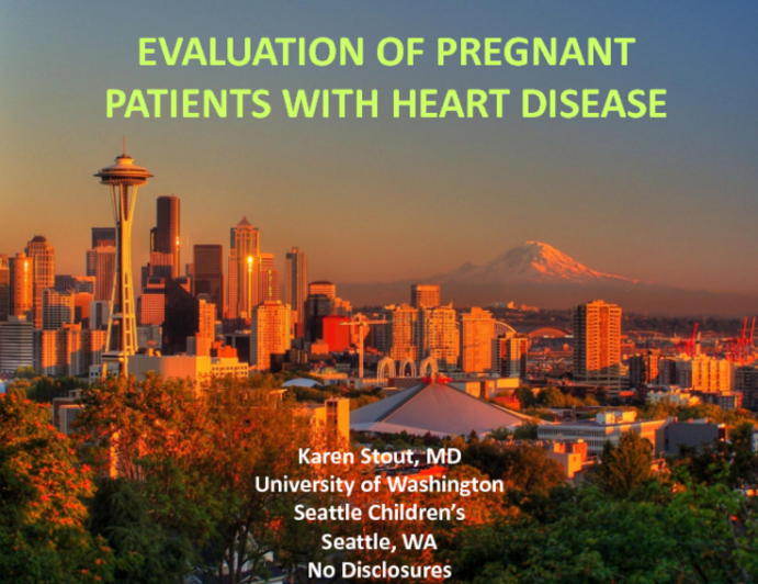 Echo Evaluation of Pregnant Patients With Heart Disease