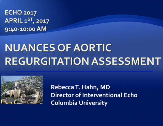 Nuances of Aortic Regurgitation Assessment