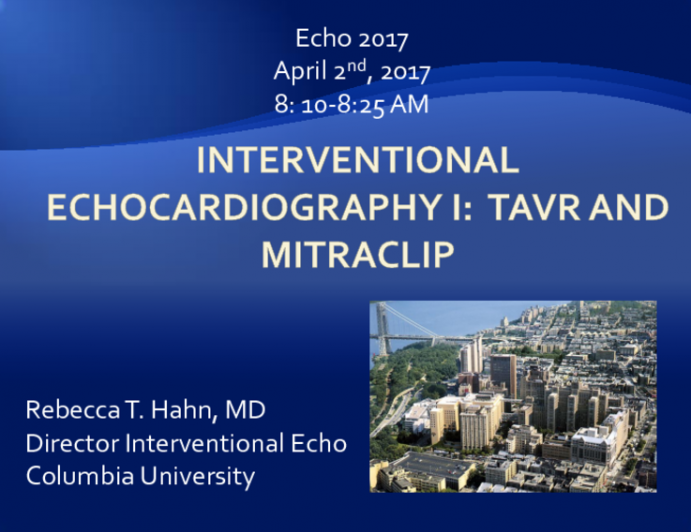 Interventional Echocardigraphy I: TAVR and Mitraclip