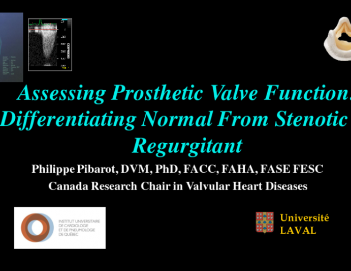  Assessing Prosthetic Valve Function: Differentiating Normal From Stenotic or Regurgitant