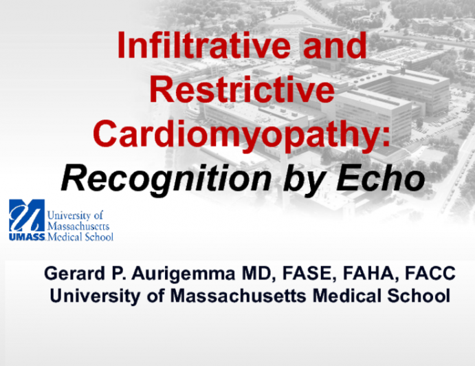 Restrictive and Infiltrative Cardiomyopathy - Recognition by Echo