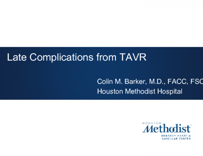 Late Complications from TAVR