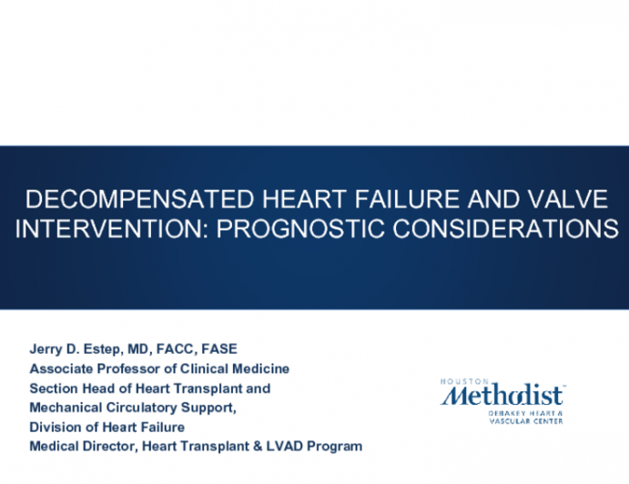 Decompensated Heart Failure and Valve Intervention: Prognostic Considerations