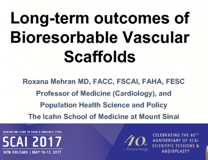 Long-term outcomes of Bioresorbable Vascular Scaffolds