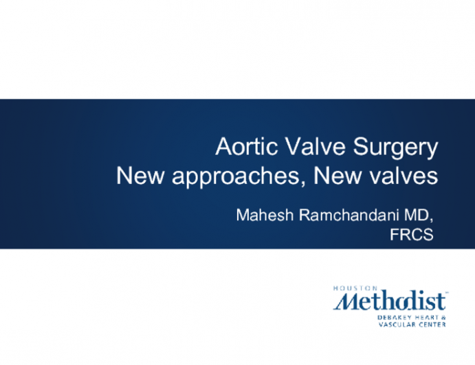 Newest Surgical Approaches and Prosthetic Valves
