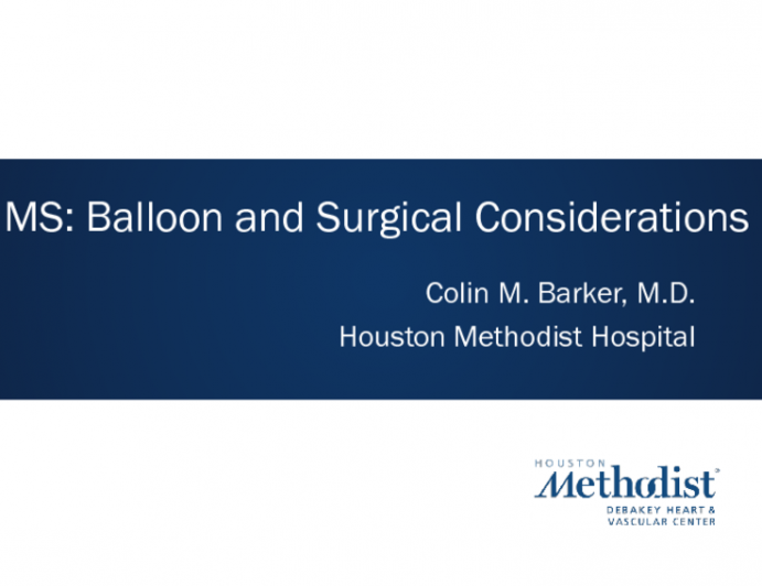 MS: Balloon and Surgical Considerations