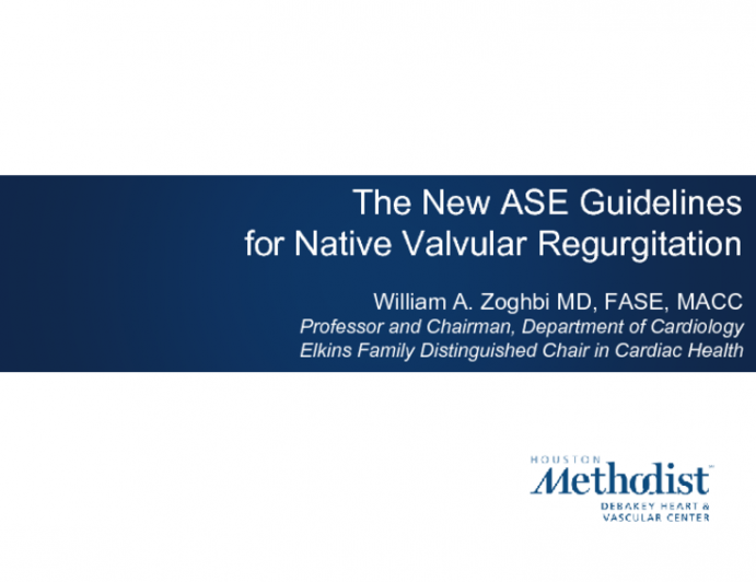 The New ASE Guidelines for Native Valvular Regurgitation
