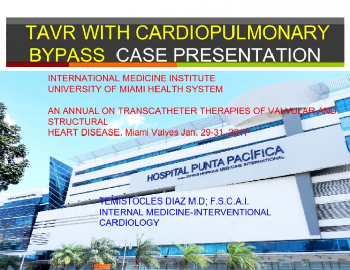 TAVR With CardioPulmonary Bypass Case Presentation