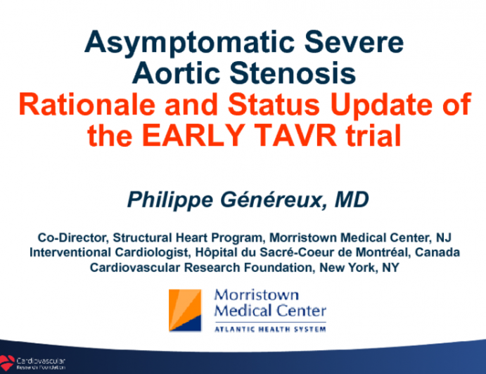 Rationale and Status Update of the EARLY TAVR Trial – Asymptomatic Severe AS Patients