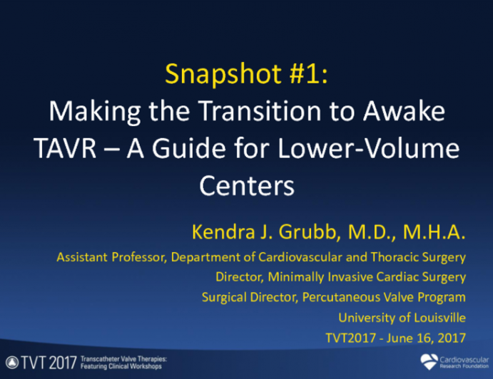 Snapshot #1: Making the Transition to Awake TAVR - A Guide for Lower-Volume Centers