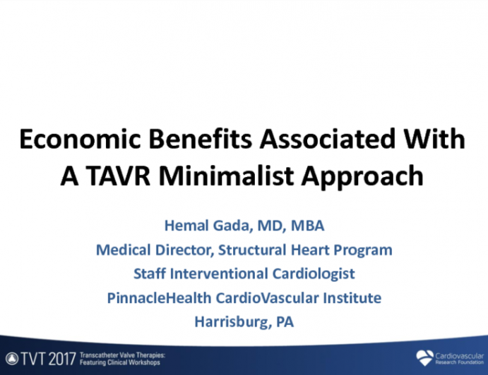 Snapshot #2: Economic Benefits Associated With a TAVR Minimalist Approach