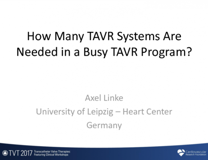 How Many TAVR Systems Are Needed in a Busy TAVR Program?