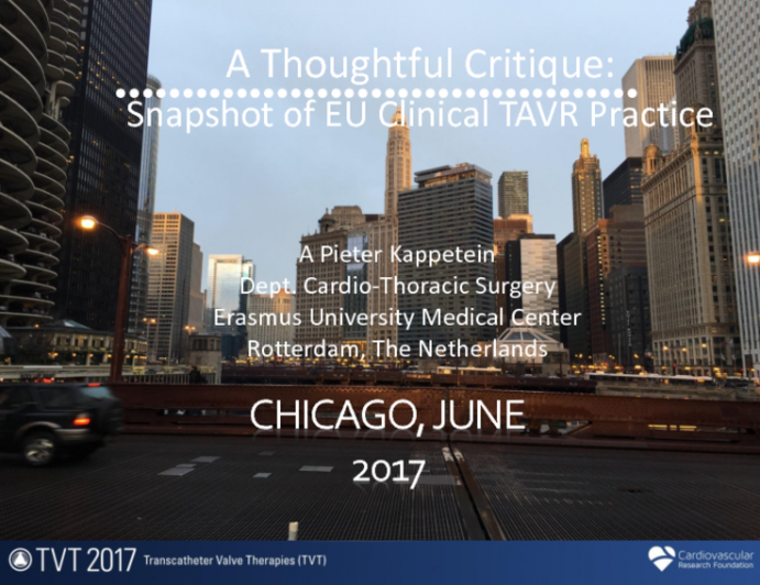 A Thoughtful Critique: Snapshot of EU Clinical TAVR Practice