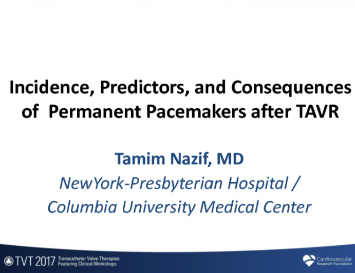 Incidence, Predictors, and Consequences of Permanent Pacemakers after TAVR