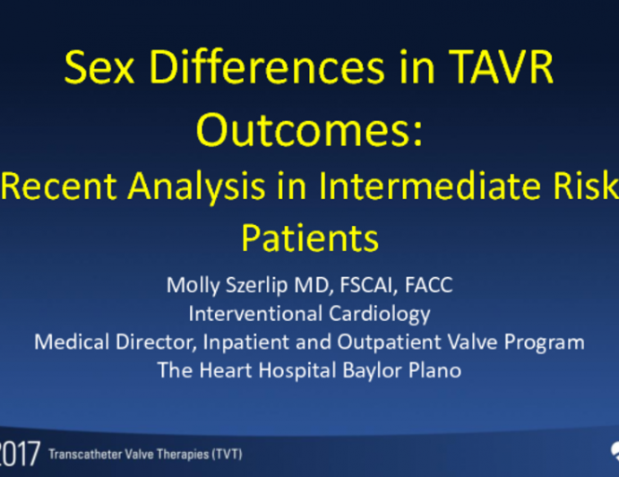 Gender Differences in TAVR Outcomes – Recent Analyses in Intermediate-Risk Patients