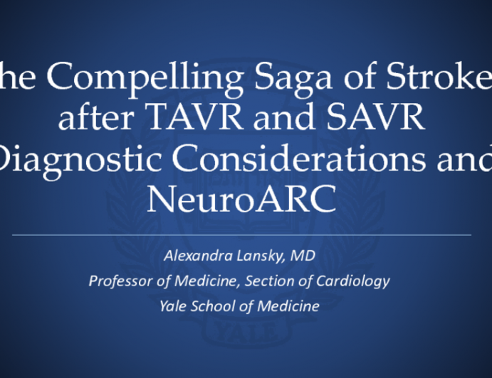The Compelling Saga of Strokes After TAVR (and SAVR): Diagnosis Considerations and Key Messages From NeuroARC