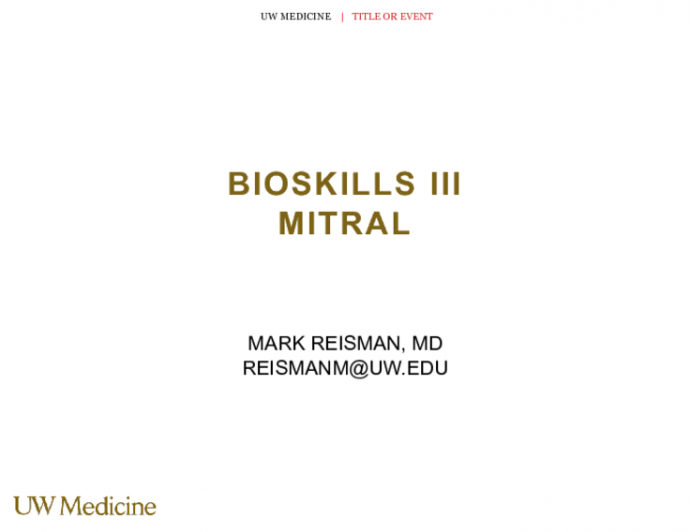 Mitral Bioskills and Imaging