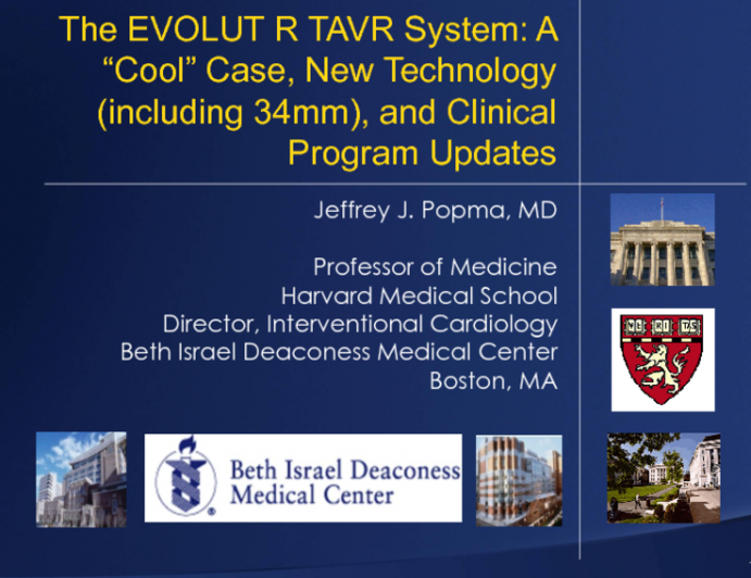 The Evolut R TAVR System: A “Cool” Case, New Technology (Including 34mm), and Clinical Program Updates