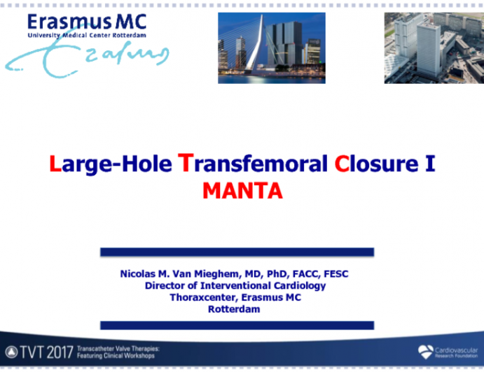 Large-Hole Trans-femoral Closure I: The MANTA Device