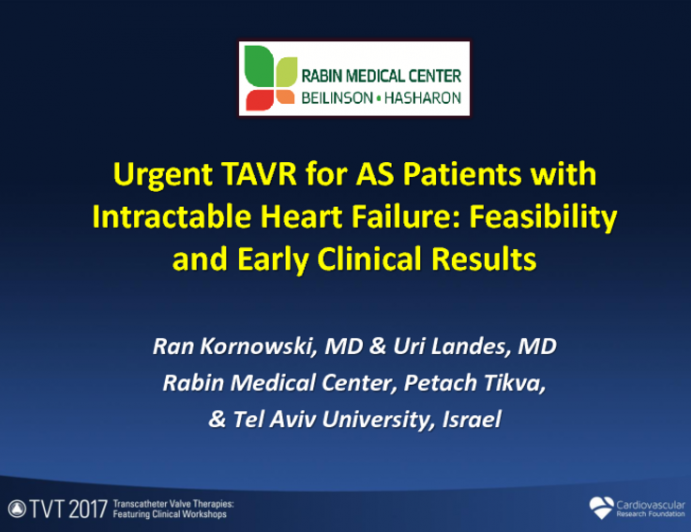 Emergent TAVR for AS Patients With Intractable Heart Failure: Feasibility and Early Clinical Results