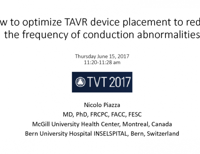 How to Optimize TAVR Device Placement to Reduce the Frequency of Conduction Abnormalities