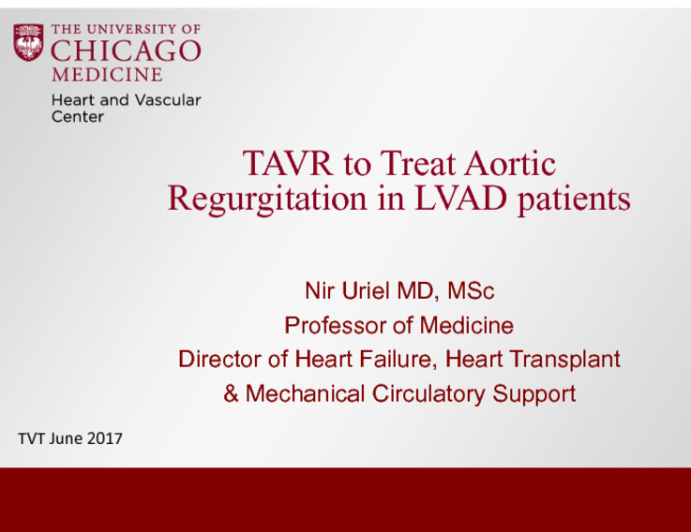 TAVR to Treat Aortic Regurgitation in LVAD Patients – Rationale and Case Examples
