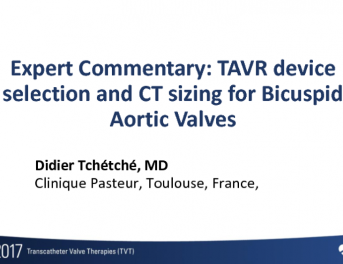 Expert Commentary: TAVR Device Selection and CT Sizing for Bicuspid Aortic Valves