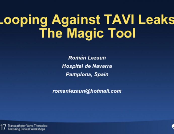 Looping Against TAVI Leaks: The Magic Tool