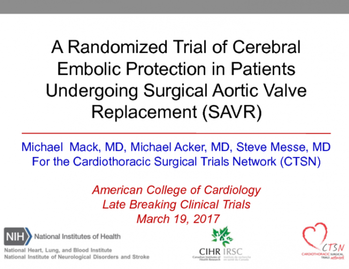 A Randomized Trial of Cerebral Embolic Protection in Patients Undergoing Surgical Aortic Valve Replacement (SAVR)