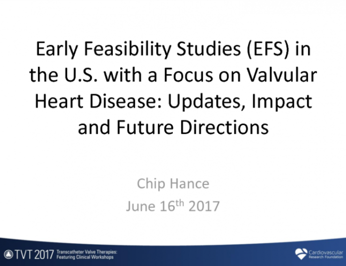 Early Feasibility Studies in the U.S. With a Focus on Valvular Heart Disease: Updates, Impact, and Future Directions