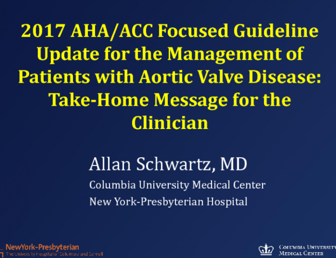 The 2017 AHA/ACC Focused Update of the Guidelines for Managing Aortic Valve Disease: Take-home Messages for the Clinician