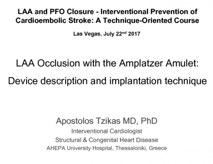 LAA and PFO Closure - Interventional Prevention of Cardioembolic Stroke: A Technique-Oriented Course