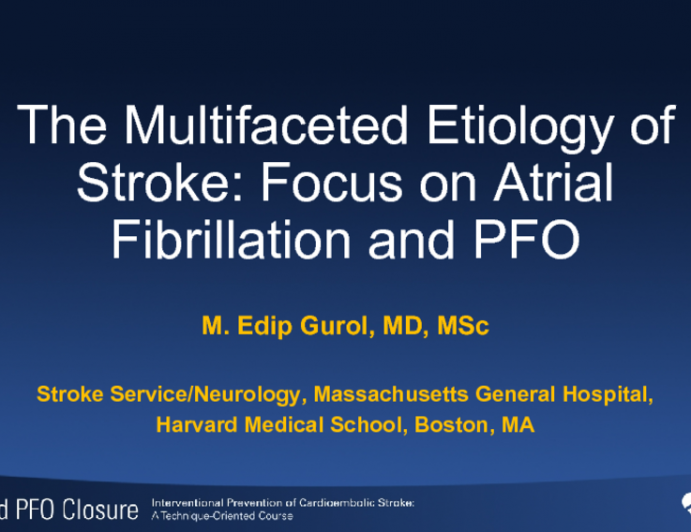 The Multifaceted Etiology of Stroke: Focus on Atrial Fibrillation and PFO