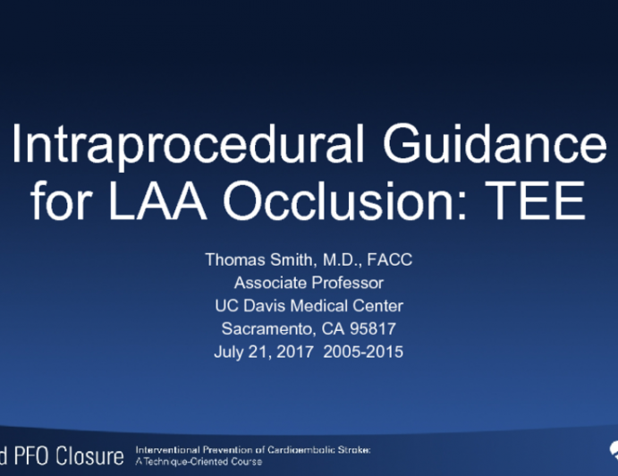 Intraprocedural Guidance for LAA Occlusion: TEE 
