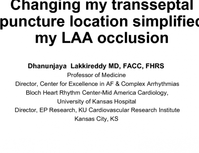 Changing my transseptal puncture location simplified my LAA occlusion 