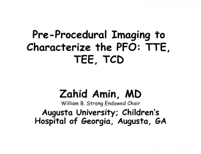 Pre-Procedural Imaging to Characterize the PFO: TTE, TEE, TCD 
