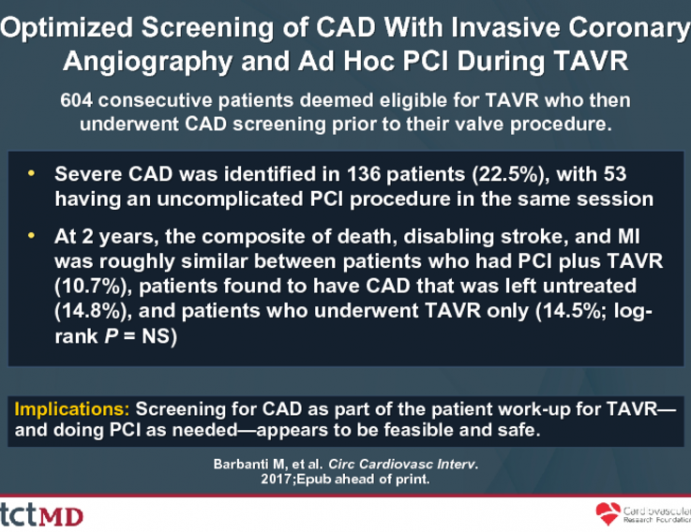 Optimized Screening of CAD With Invasive Coronary Angiography and Ad Hoc PCI During TAVR