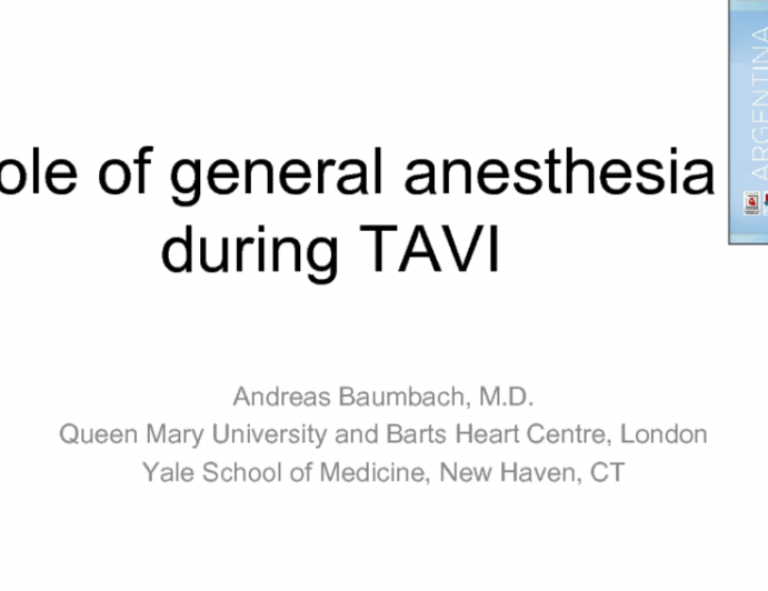 Role of general anesthesia during TAVI
