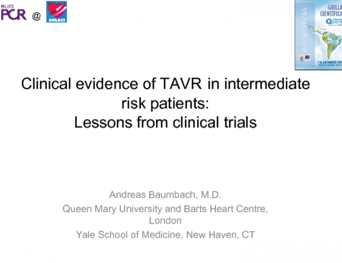 Clinical evidence of TAVR in intermediate risk patients: Lessons from clinical trials 