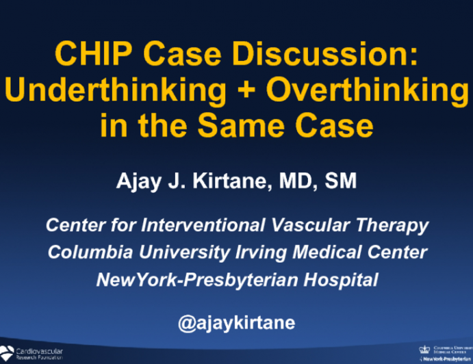CHIP Case Discussion: Underthinking + Overthinking in the Same Case