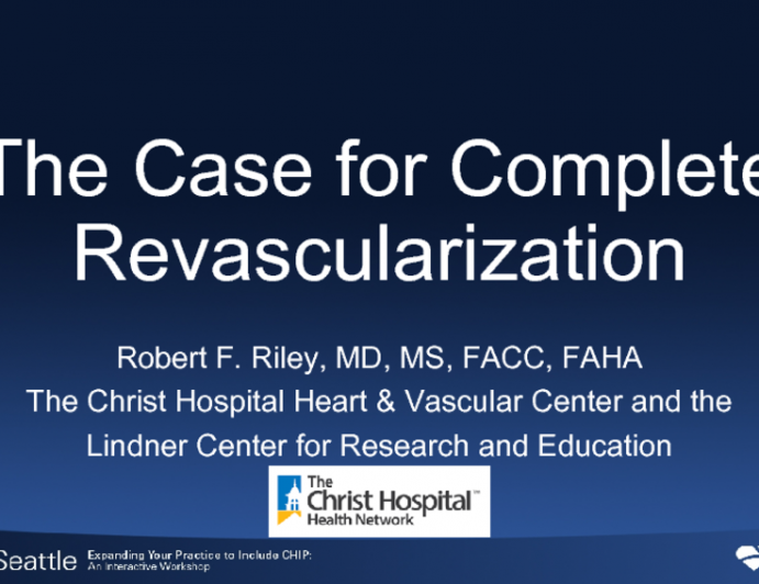 The Case for Complete Revascularization