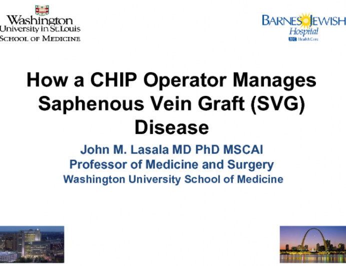 How a CHIP Operator Manages Saphenous Vein Graft (SVG) Disease