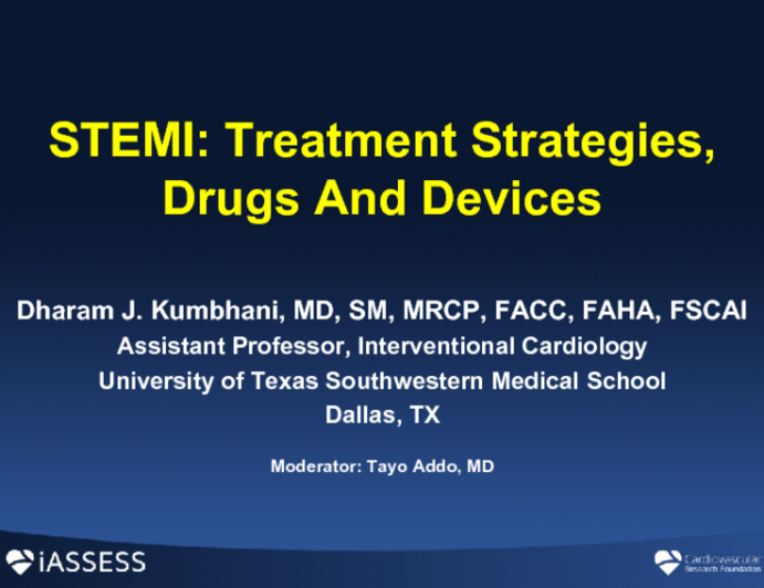STEMI: Treatment Strategies, Drugs And Devices