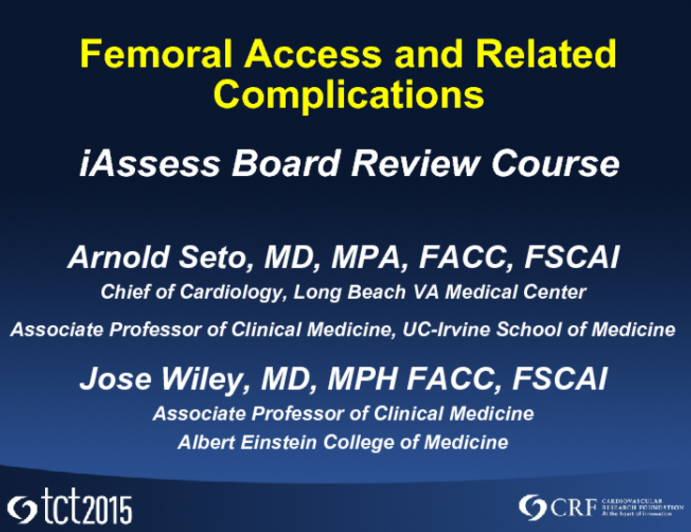 Femoral Access and Related Complications