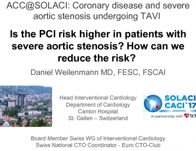 Is the PCI risk higher in patients with severe aortic stenosis? How can we reduce the risk? 