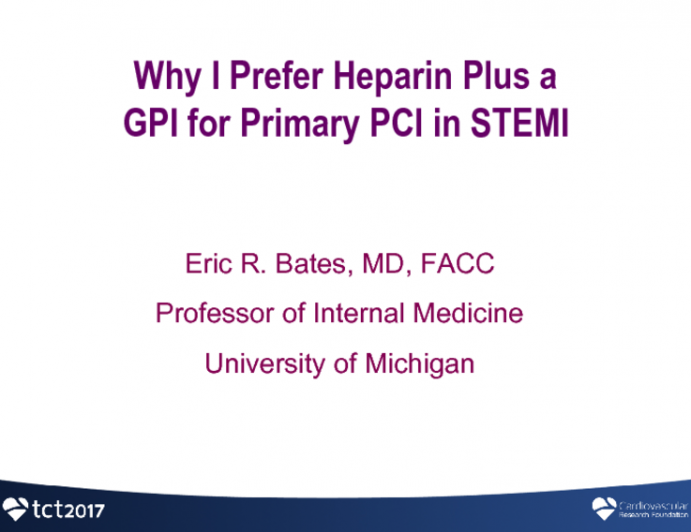 Why I Prefer a Heparin Plus a GPI for Primary PCI in STEMI!