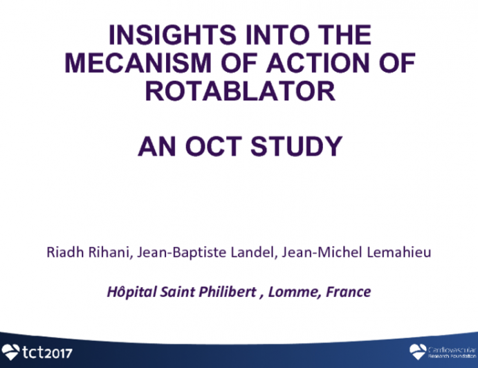 TCT 25: Insights Into The Mechanisms Of Action Of The Rotational Atherectomy: An Oct Study